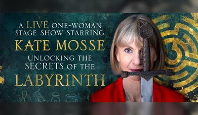 Kate Mosse, Labyrinth Live: Unlocking The Secrets of the Labyrinth