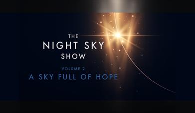 Night Sky Show - Volume Two: A Sky Full of Hope